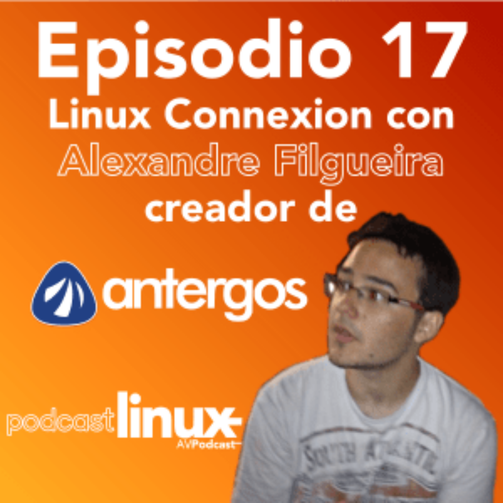 #17 Linux Connexion con Alexandre Filgueira