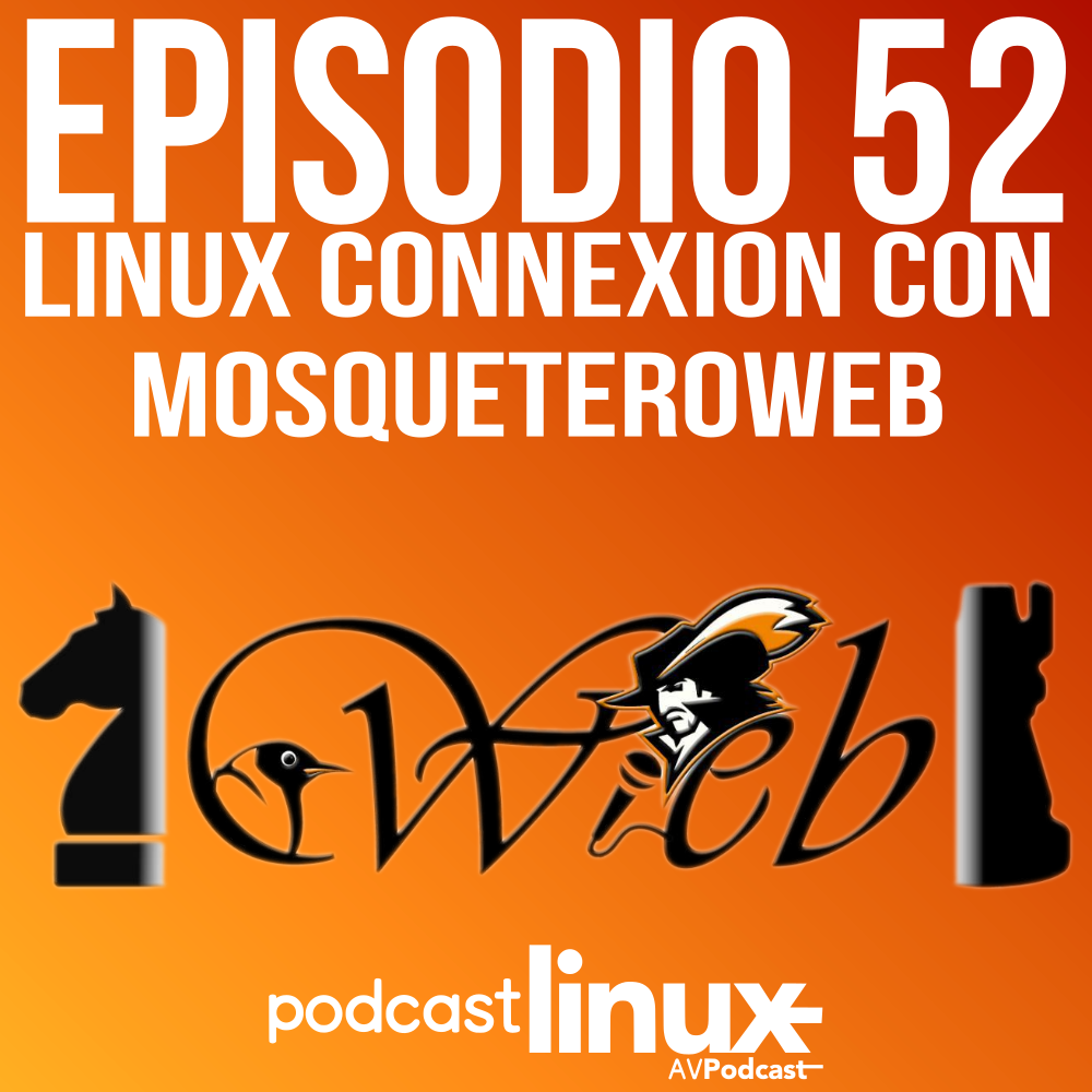 #52 Linux Connexion con Mosqueteroweb